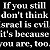 Post: Nuff said.